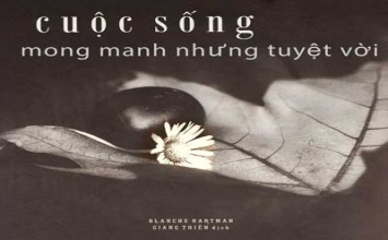 Cuộc sống mong manh nhưng tuyệt vời